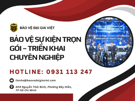 Bảo Vệ Sự Kiện Trọn Gói Khảo Sát – Triển Khai Chuyên Nghiệp